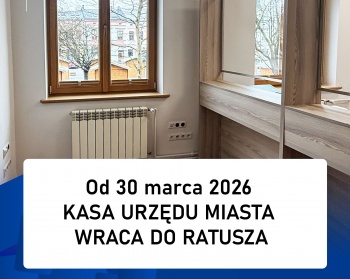 Zdjęcie do artykułu Kasa Urzędu Miasta wraca do budynku ratusza