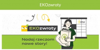 Zdjęcie do artykułu EKOzwroty - wydłużanie cyklu życia produktów