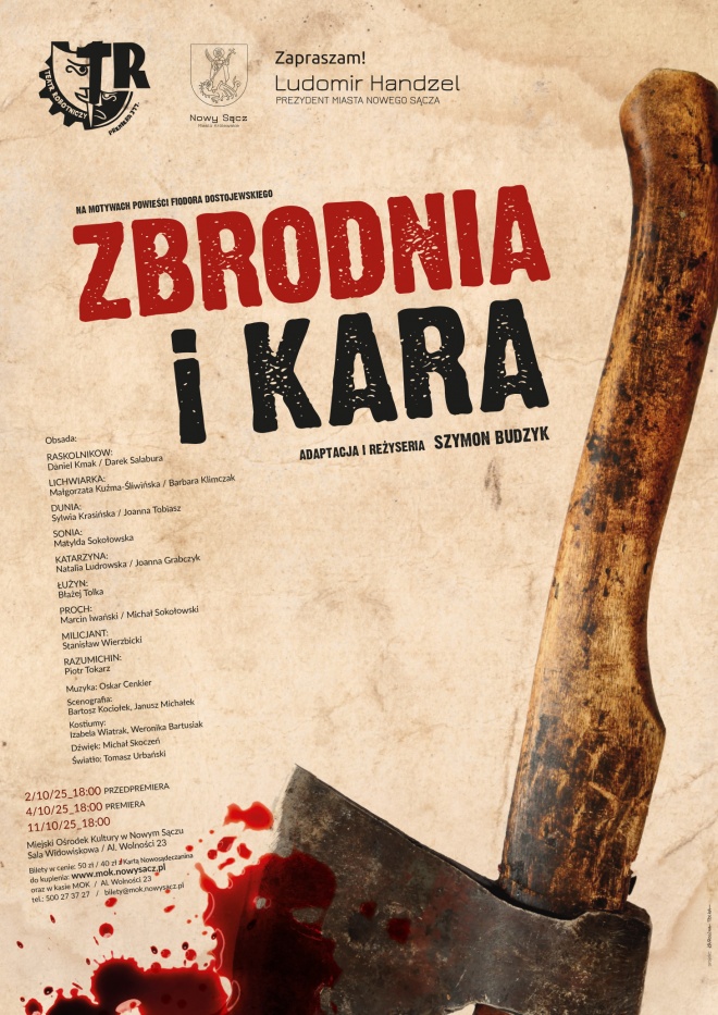 Plakat informujący o spektaklu pt. "Zbrodnia i kara" w MOK