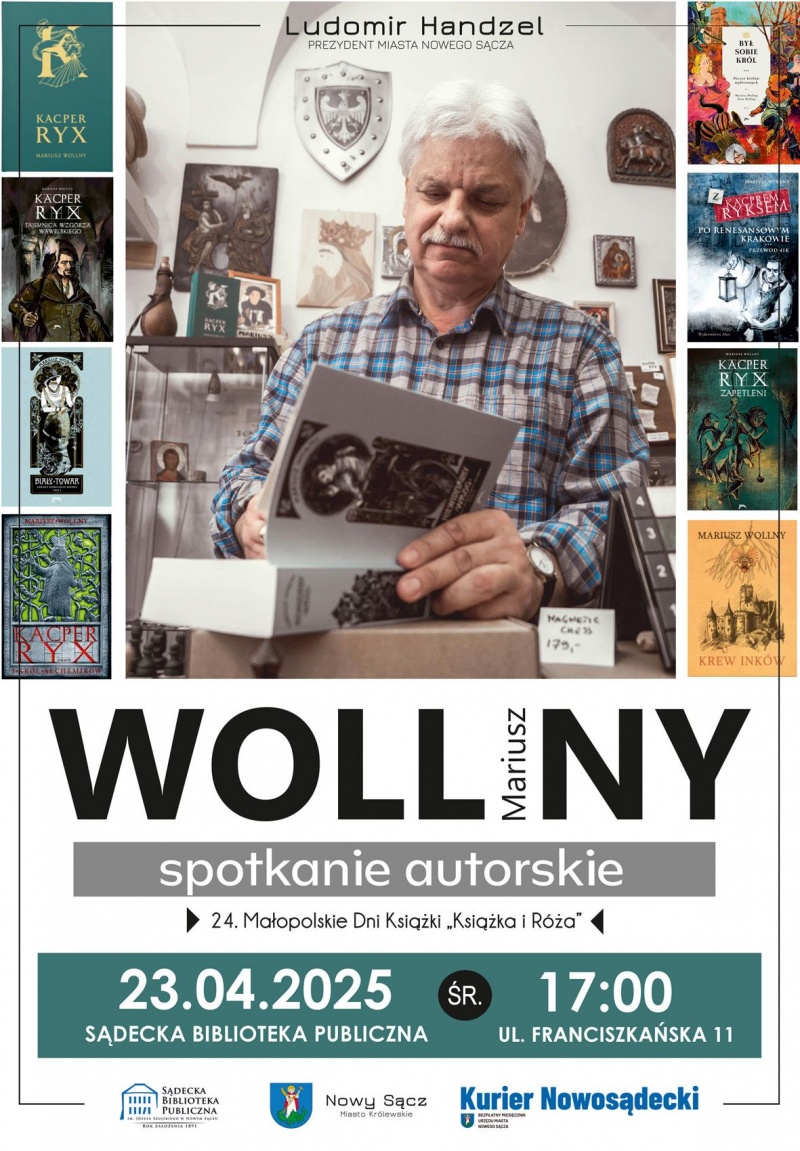 Plakat informujący o spotkaniach z Mariuszem Wollnym w Sądeckiej Bibliotece Publicznej